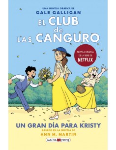 El Club de las Canguro 6 - Un gran día para Kristy