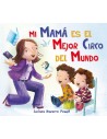 Mamá es el mejor circo del mundo.