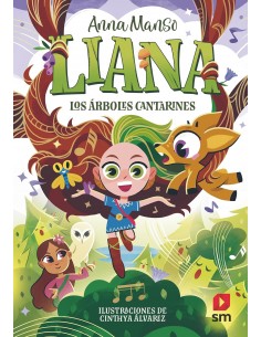 Liana 2 - Los árboles cantarines