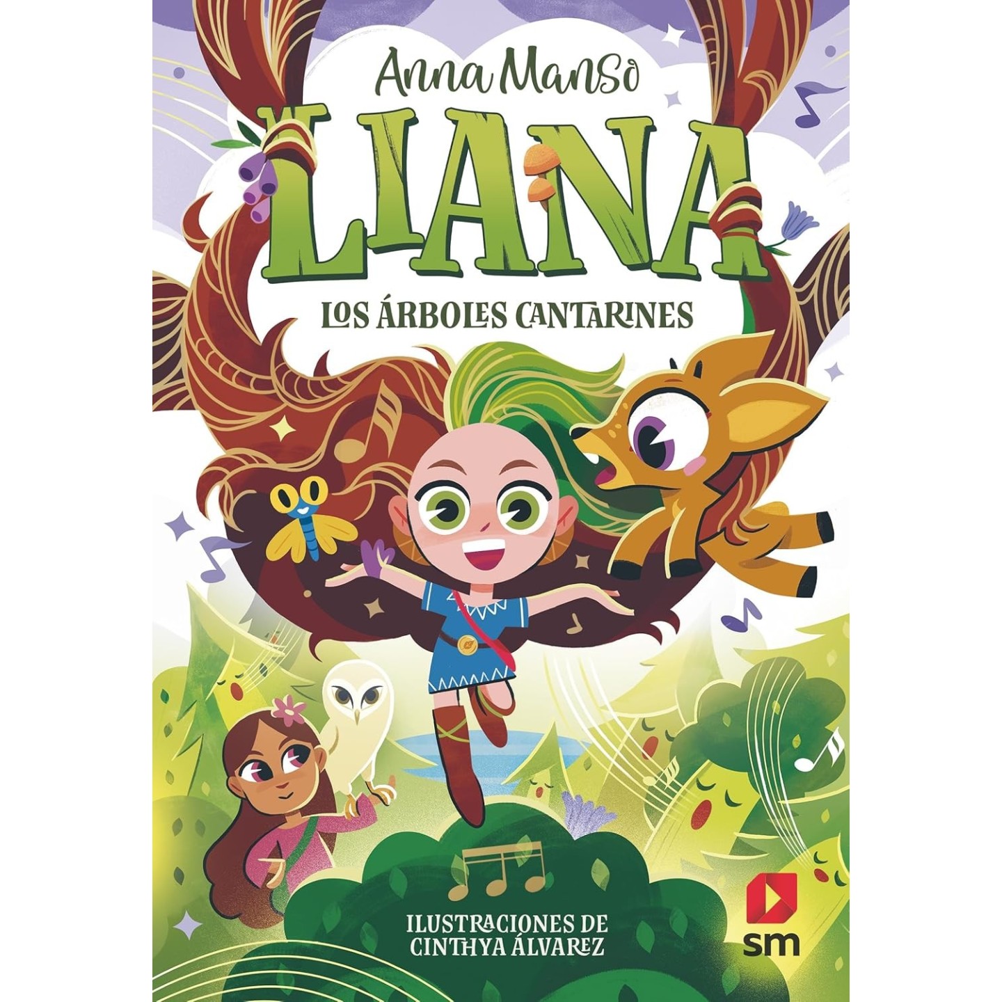 Liana 2 - Los árboles cantarines