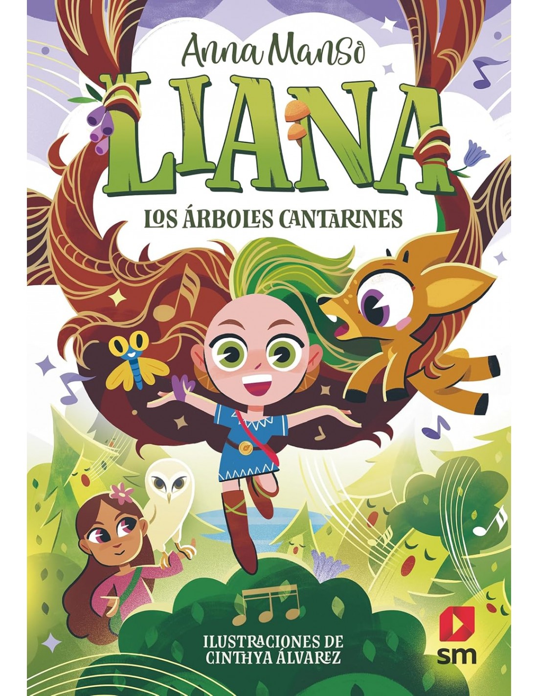Liana 2 - Los árboles cantarines